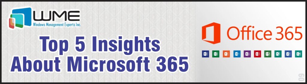 WME Article - Top 5 Insights about Microsoft 365