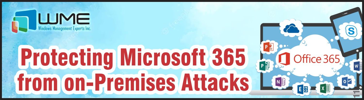 Protecting Microsoft 365 from on-Premises Attacks
