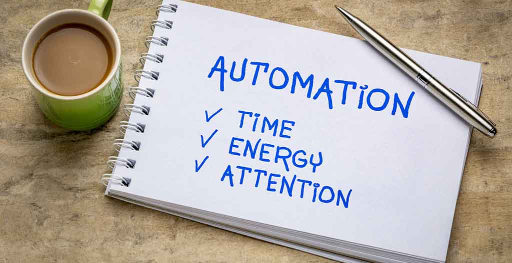 Automation - Time, Energy, Attention