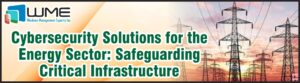 Cybersecurity-Solutions-for-the-Energy-Sector-Infrastructure