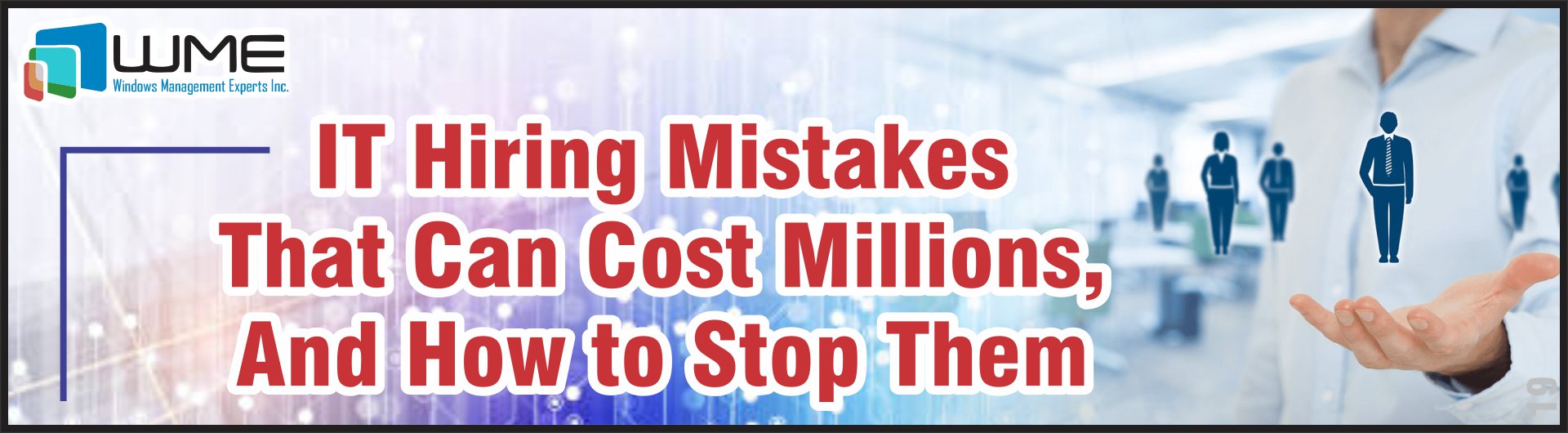 IT Hiring Mistakes that can Cost Millions