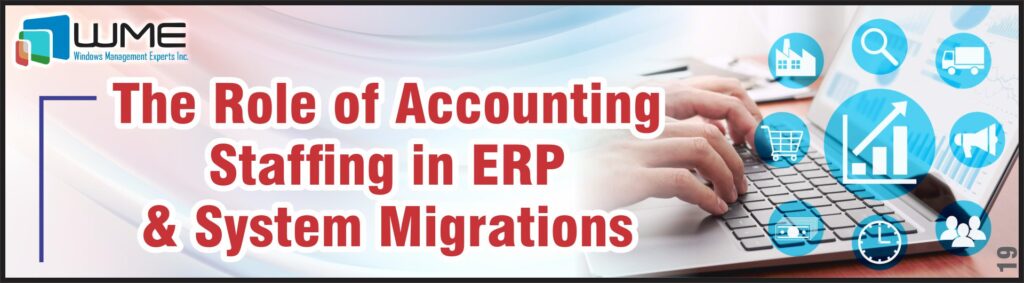The Role of Accounting Staffing in ERP & System Migrations 2
