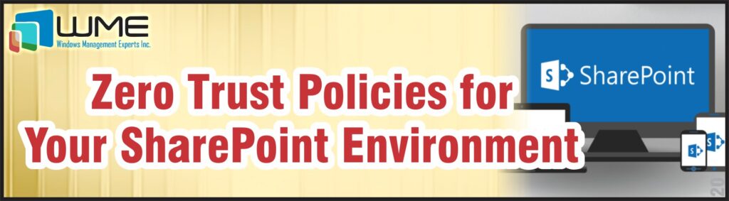 Zero Trust Policies for your SharePoint Environment