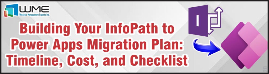 Building your InfoPath to Power Apps Migration Plan