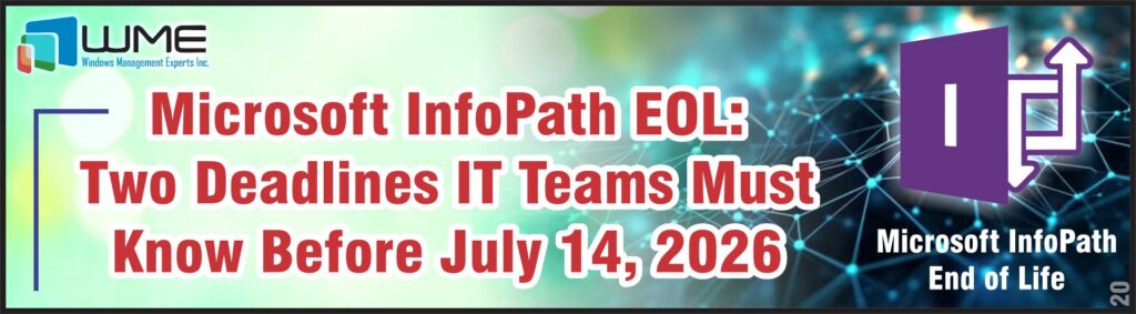 Microsoft InfoPath EOL - Two Deadlines IT Teams Must Know