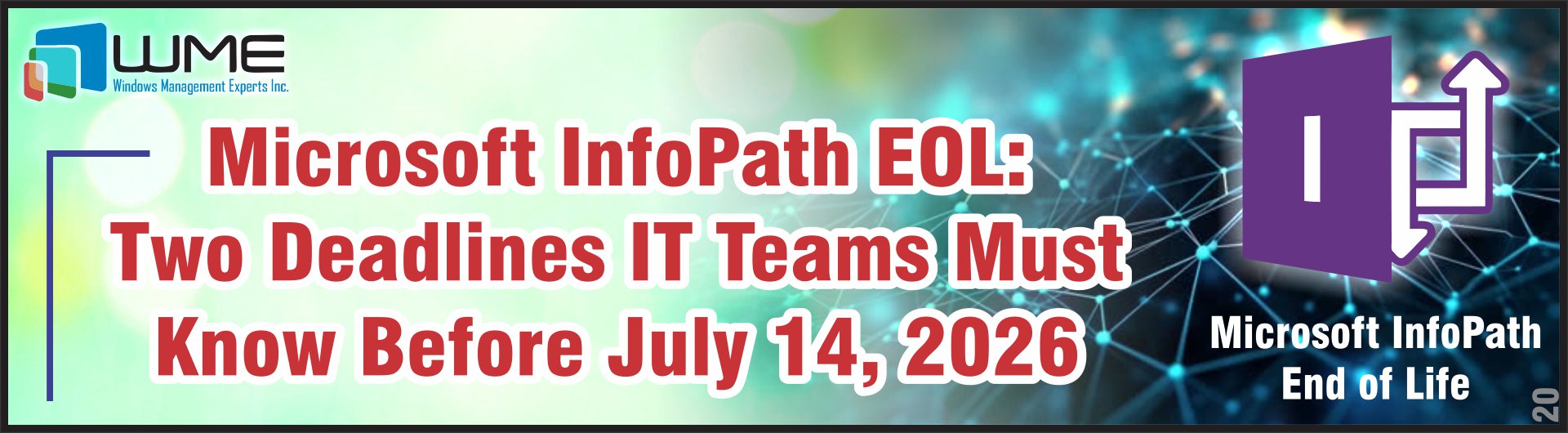 Microsoft InfoPath EOL - Two Deadlines IT Teams Must Know