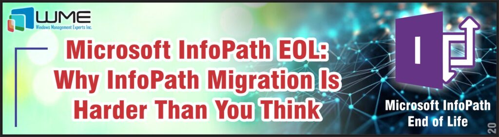 Microsoft InfoPath EOL - Why InfoPath Migration Harder Than You Think