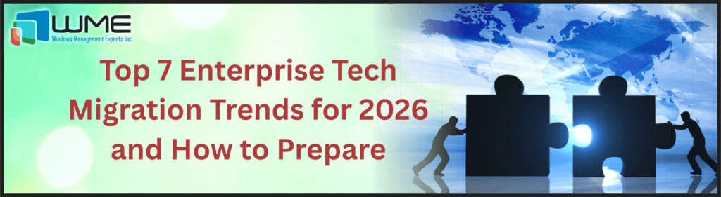 Top 7 Enterprise Tech Migration Trends for 2026 and How to Prepare