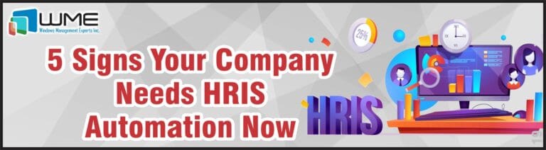 5 Signs Your Company Needs HRIS Automation Now