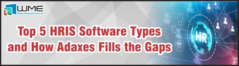 Top 5 HRIS Software Types and How Adaxes Fills the Gaps