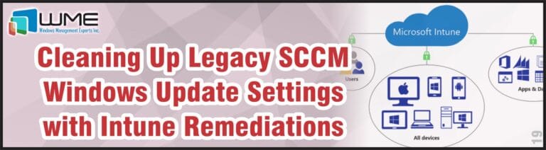 Cleaning Up Legacy SCCM Windows Update Settings
