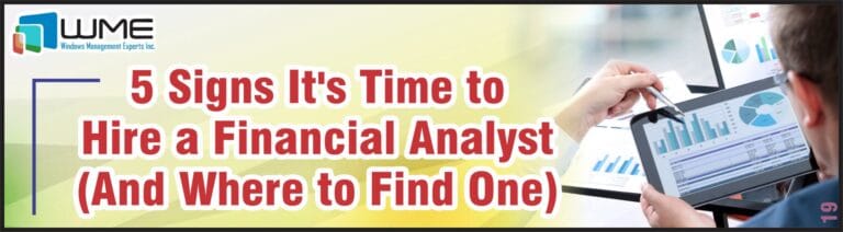 5 Signs - It's Time to Hire a Financial Analyst