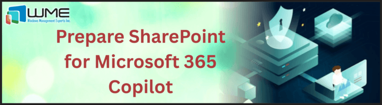 Prepare SharePoint for Microsoft 365 Copilot