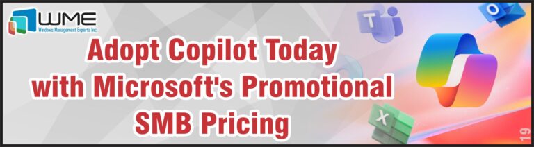 Adopt Copilot Today with Microsoft’s Promotional SMB Pricing
