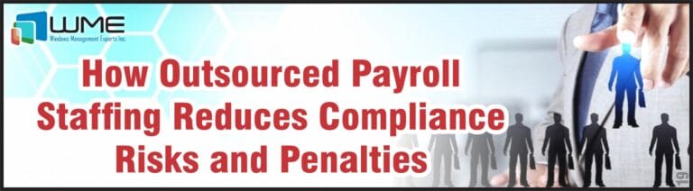 How Outsourced Payroll Staffing Reduces Compliance