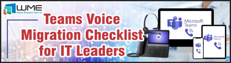 Teams Voice Migration Checklist for IT Leaders
