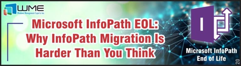 Microsoft InfoPath EOL - Why InfoPath Migration Harder Than You Think