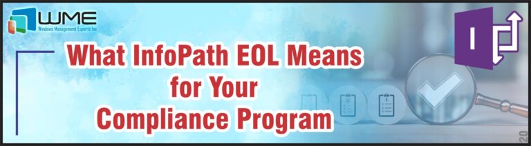 What InfoPath EOL Means for Your Compliance Program